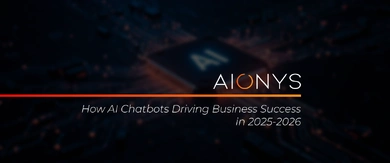 How AI Chatbots Driving Business Success in 2025-2026: Business impact, benefits and value.